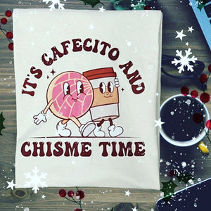 It’s Cafecito and Chisme Time